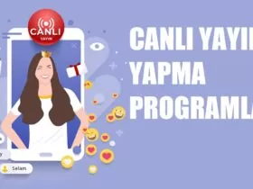 Canlı Yayın Yapma Programı